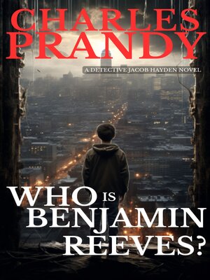 cover image of Who Is Benjamin Reeves? (Book 5 of the Detective Jacob Hayden Series)